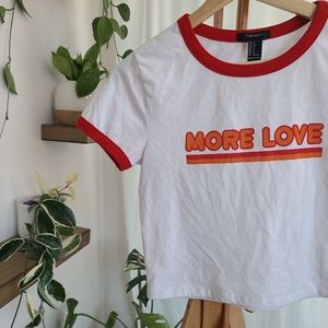 More Love Forever 21 graphic t-shirt crop …